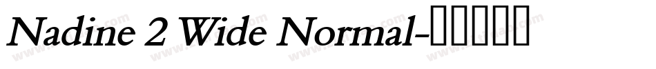 Nadine 2 Wide Normal字体转换